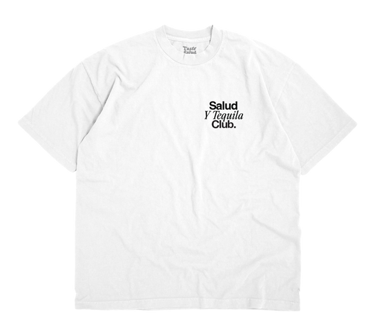 Salud y Tequila Club Tee